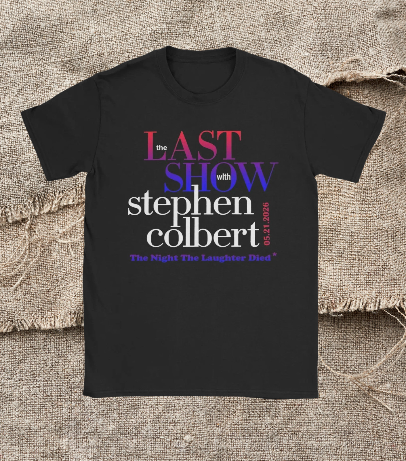 Late Night Comedy Tee The Last Show With Stephen Colbert 2026 T-shirt