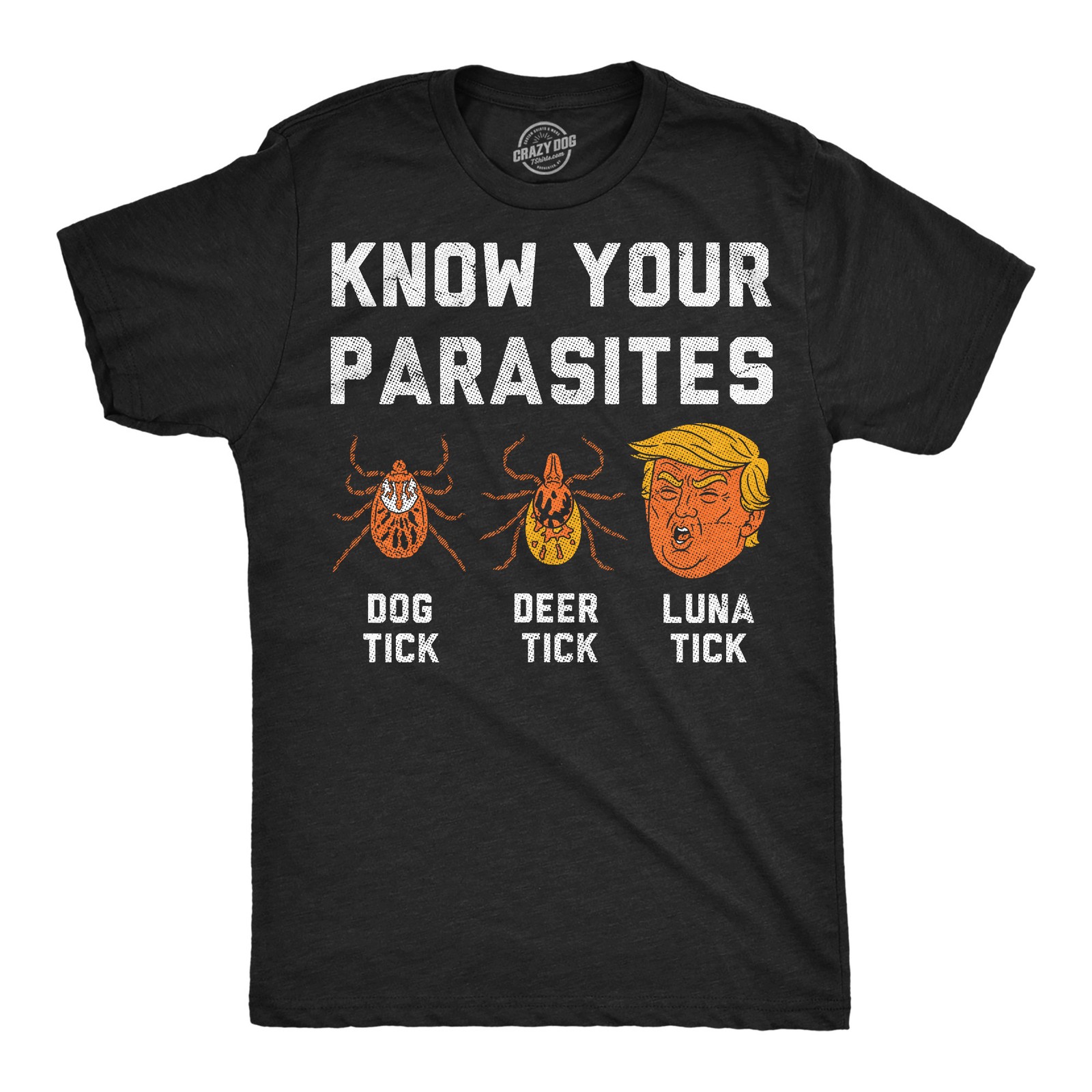 Mens Funny T Shirts Know Your Parasites Sarcastic Anti Political Tee For