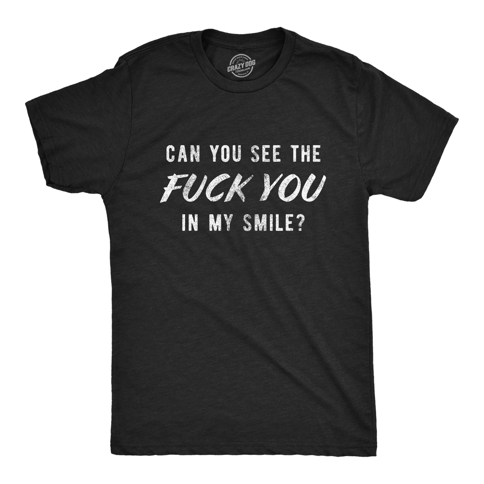 Mens Can You See The You In My Smile Tshirt Funny Sarcastic Novelty Graphic