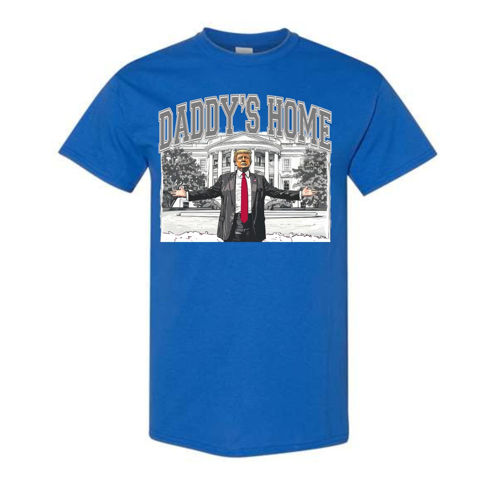 President Donald Trump Shirt Daddys Home Grey Adult Unisex White House MAGA 47th
