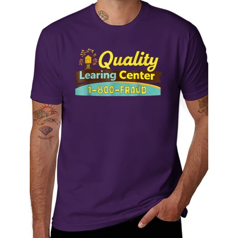 Quality Learning Center We are Still Learning Funny Unisex T-Shirt