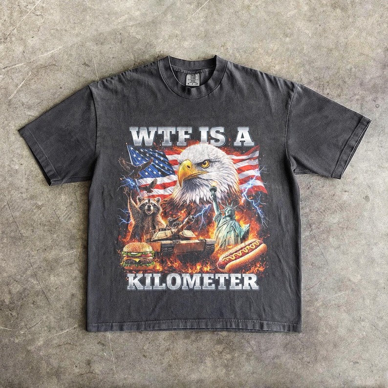 WTF Is A Kilometer Shirt Funny Patriotic USA Eagle Graphic Tee Vintage American