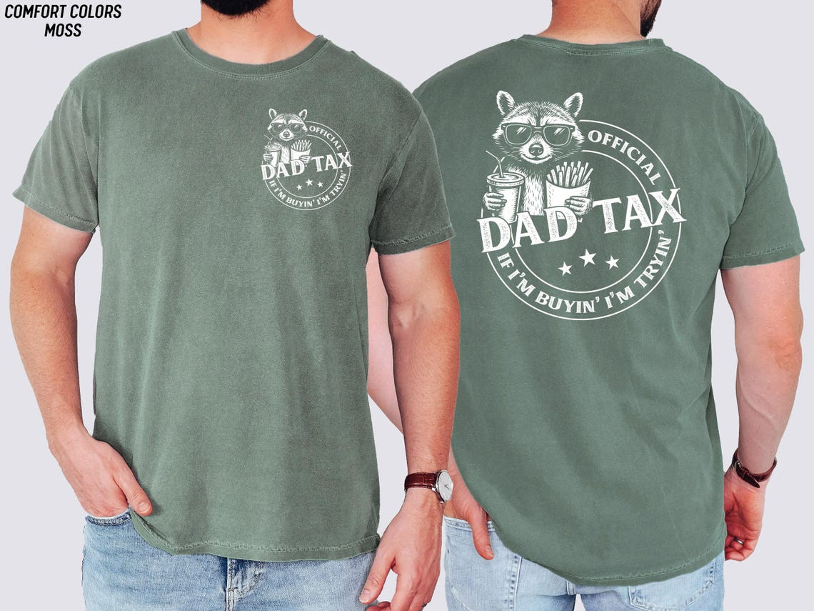 Funny Dad Tax Raccoon Shirt Front Back Print Father’s Day Gift From Kids Men Tee
